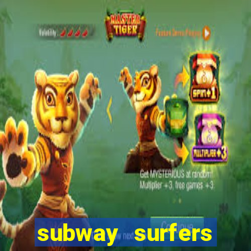 subway surfers deposito minimo 1 real